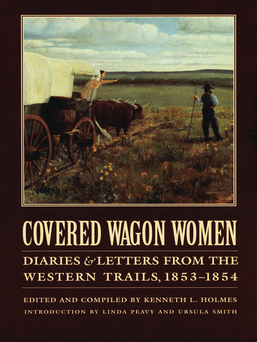 Title details for Covered Wagon Women, Volume 6 by Kenneth L. Holmes - Available